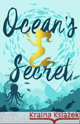 Ocean's Secret Demelza Carlton 9781791344870 Independently Published - książka