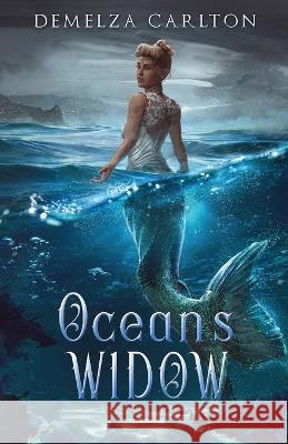 Ocean\'s Widow Demelza Carlton 9781925799286 Lost Plot Press - książka