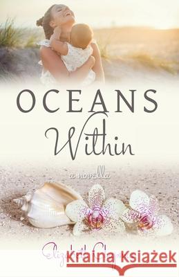 Oceans Within Elizabeth Chapman 9780645363661 Elizabeth Chapman - książka