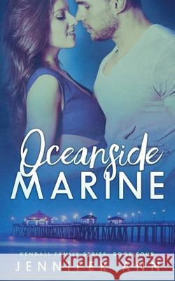 Oceanside Marine Jennifer Ann 9781544816326 Createspace Independent Publishing Platform - książka