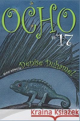 Ocho #17: Mipoesias Magazine Print Companion Denise Duhamel 9781434890184 Createspace - książka