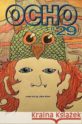 Ocho #29 John Korn David Krump William Keckler 9781450547277 Createspace - książka