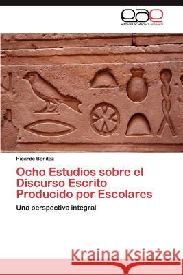 Ocho Estudios sobre el Discurso Escrito Producido por Escolares Benítez Ricardo 9783847363224 Eae Editorial Academia Espanola - książka