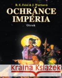 Ochránce Impéria - Otrok Janny Wurtsová 9788086939933 Wales - książka