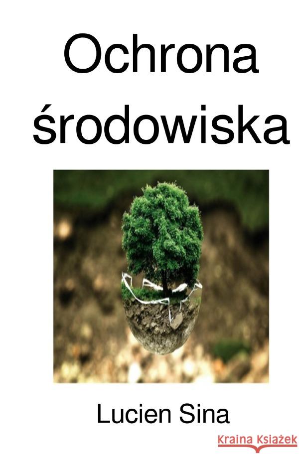 Ochrona srodowiska Sina, Lucien 9783759893741 epubli - książka