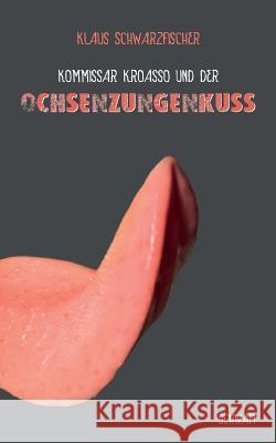 Ochsenzungenkuss Klaus 