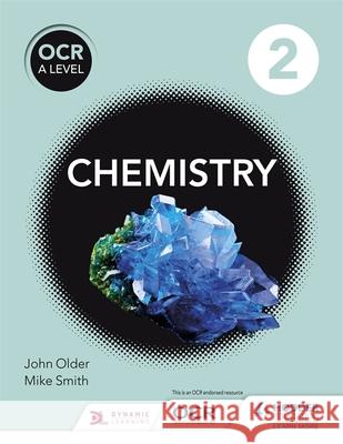 OCR A Level Chemistry Student Book 2 John Older 9781471827181 Hodder Education - książka