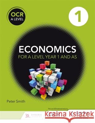 OCR A Level Economics Book 1 Peter Smith 9781471829895 Hodder Education - książka