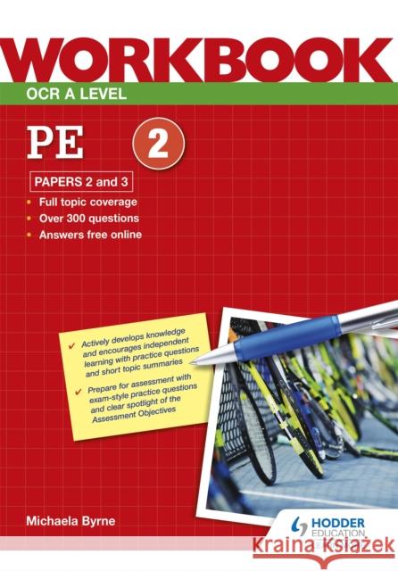 OCR A Level PE Workbook: Paper 2 and 3 Michaela Byrne 9781398312661 Hodder Education - książka