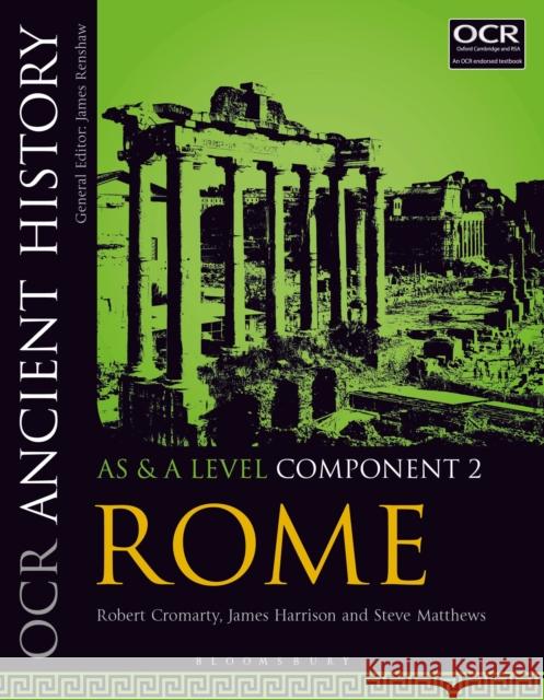 OCR Ancient History AS and A Level Component 2: Rome Steve (Royal Grammar School, High Wycombe, UK) Matthews 9781350015272 Bloomsbury Publishing PLC - książka