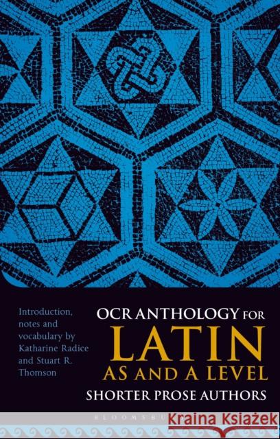 OCR Anthology for Latin AS and A Level Shorter Prose Authors Dr. Stuart R. (University of Oxford, UK) Thomson 9781350384491 Bloomsbury Academic - książka