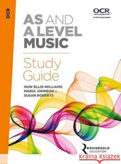 OCR AS And A Level Music Study Guide Susan Roberts 9781785581625 Hal Leonard Europe Limited - książka