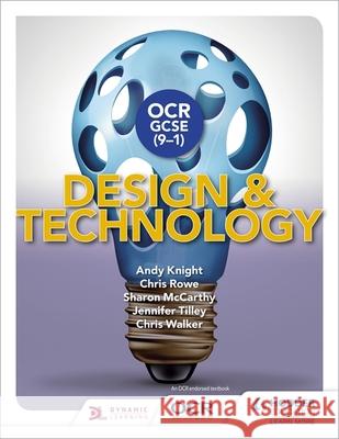 OCR GCSE (9-1) Design and Technology Knight, Andy|||Rowe, Chris|||McCarthy, Sharon 9781510401136 Hodder Education - książka