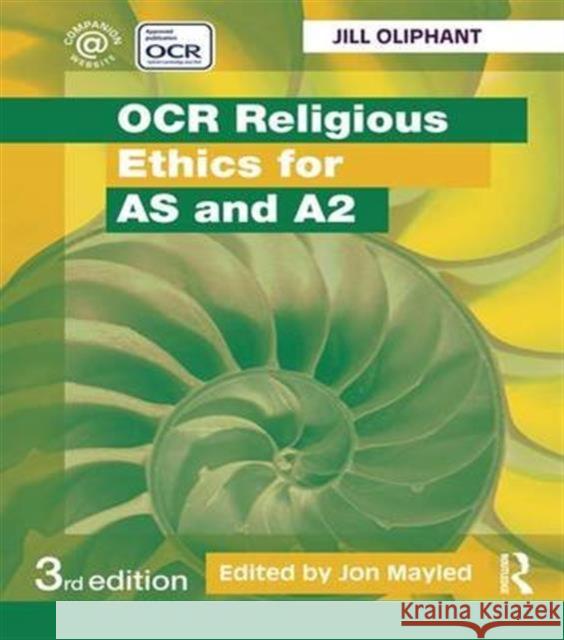OCR Religious Ethics for as and A2 Jill Oliphant 9781138127289 Taylor and Francis - książka