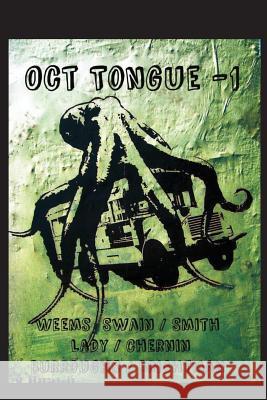 Oct Tongue -1 Mary E. Weems John B. Burroughs John Swain 9781940996080 Crisis Chronicles Press - książka