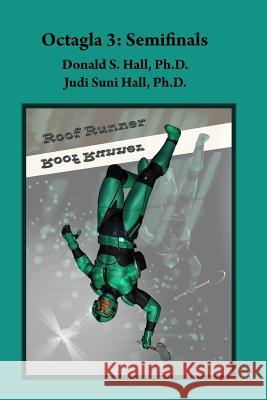 Octagla 3: Semifinals Judi Suni Hall Donald S. Hall 9781081594800 Independently Published - książka