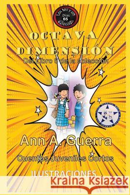 Octava dimension: Del Libro 6 de la coleccion No. 65 Daniel Guerra Ann a. Guerra 9781099451546 Independently Published - książka