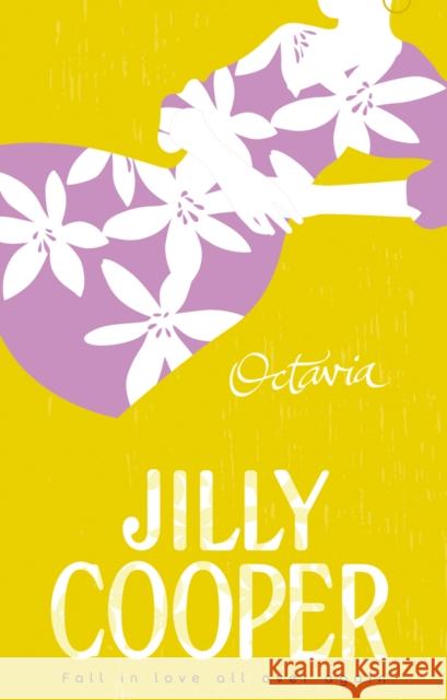 Octavia: a light-hearted, hilarious and gorgeous novel from the inimitable multimillion-copy bestselling Jilly Cooper Jilly Cooper 9780552152525 Transworld Publishers Ltd - książka