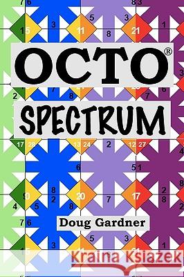 OCTO Spectrum Gardner, Doug 9781449995706 Createspace - książka