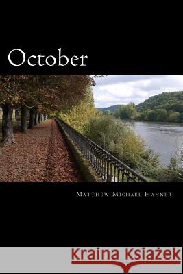 October Matthew Michael Hanne 9780986109201 Chandelier Galaxy Books - książka