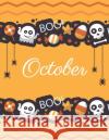 October: Boo boo Halloween orange cover and dotted pages, Extra large (8.5 x 11) inches, 110 pages, White paper J. Jamue 9781689728515 Independently Published
