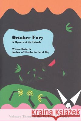 October Fury Wilson Roberts 9781515402398 Wilder Publications - książka