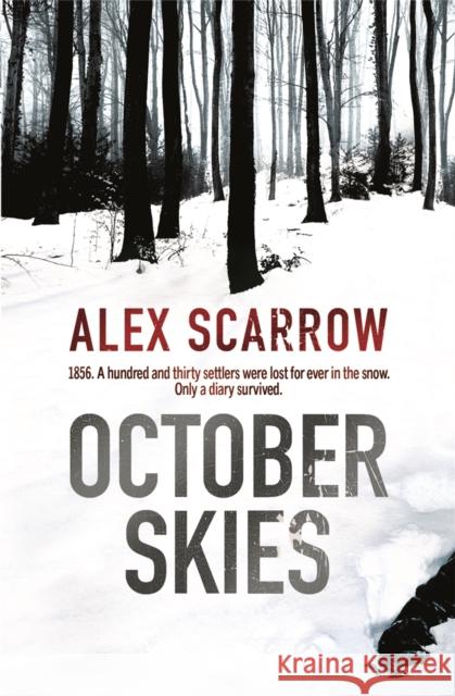 October Skies Alex Scarrow 9780752884295  - książka