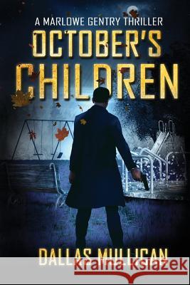 October's Children Dallas Mullican 9781078051163 Independently Published - książka