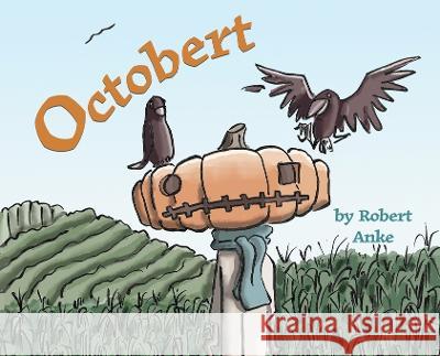 Octobert Robert Thomas Anke Robert Thomas Anke  9798988383000 Crow Smirk Press - książka