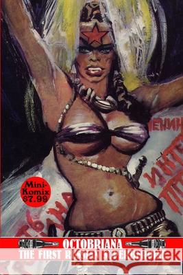 Octobriana: The First Russian Superheroine Mini Komix 9781458368881 Lulu.com - książka