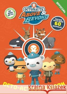 Octonauts Above & Beyond: Octo-Activity Book Official Octonauts 9781408371886 Hachette Children's Group - książka