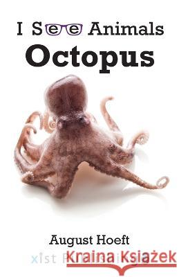Octopus August Hoeft 9781532442353 Xist Publishing - książka