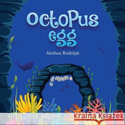 Octopus Egg Alethea Rudolph Luqman Khan 9781662826412 Xulon Press - książka