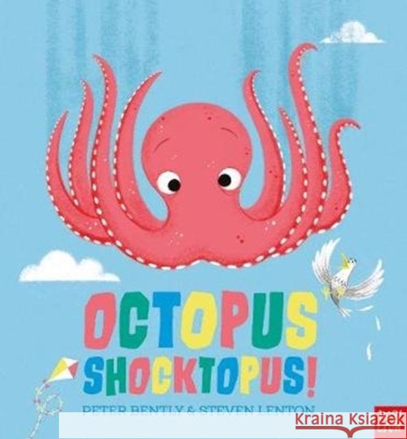 Octopus Shocktopus! Bently, Peter 9781788002684 Nosy Crow Ltd - książka