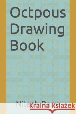 Octpous Drawing Book Rane, Nilesh G. 9798418707970 Independently published - książka