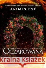 Oczarowana Jaymin Eve 9788379956876 Inanna - książka