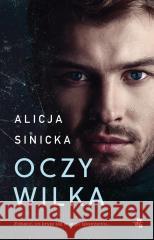 Oczy wilka Alicja Sinicka 9788383878737 W.A.B. - książka