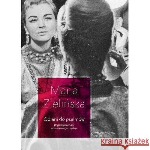 Od arii do psalmów Zielińska Maria 9788364449000 Alter - książka