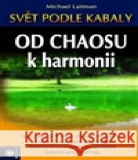 Od chaosu k harmonii Michael Laitman 9788081000911 Eugenika - książka