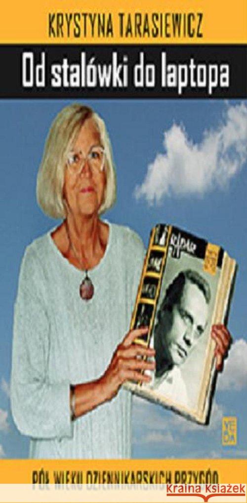 Od stalówki do laptopa Tarasiewicz Krystyna 9788364109171 Babaryba - książka