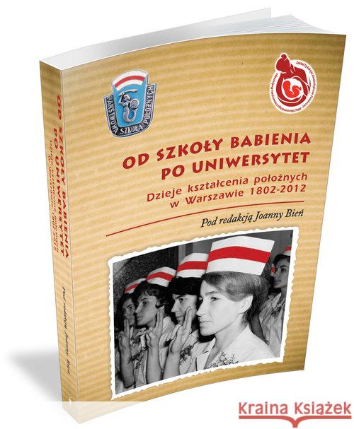 Od Szkoły Babienia po Uniwersytet  9788362993147 Borgis - książka