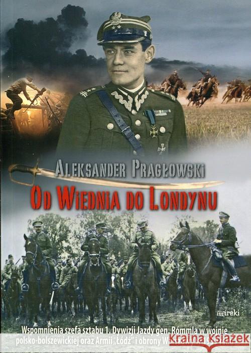 Od Wiednia do Londynu BR Pragłowski Aleksander 9788364452918 Mireki - książka