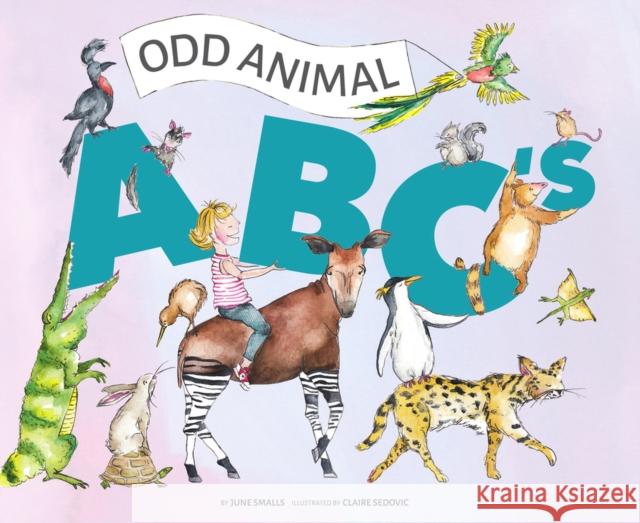 Odd Animal ABC's Smalls, June 9781936669738 Blue Manatee Press - książka