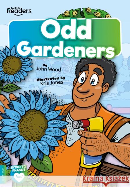 Odd Gardeners John Wood 9781801551731 BookLife Publishing - książka