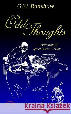 Odd Thoughts G. W. Renshaw 9781895487046 Javari Press - książka