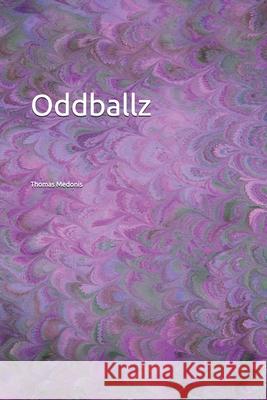 Oddballz Thomas Medonis 9798511102139 Independently Published - książka