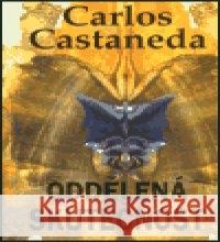 Oddělená skutečnost Carlos Castaneda 9788072075188 Volvox Globator - książka
