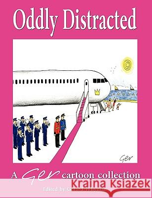 Oddly Distracted Gerard Whyman 9780955979309 Gerard Whyman - książka