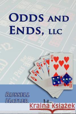 Odds and Ends, Llc Russell Hatler 9781329005822 Lulu.com - książka