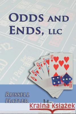 Odds and Ends, LLC Russell Hatler 9781730956645 Independently Published - książka